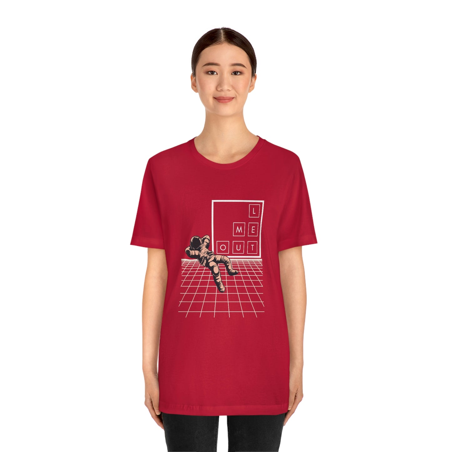 Let me WAY out short sleeve tee