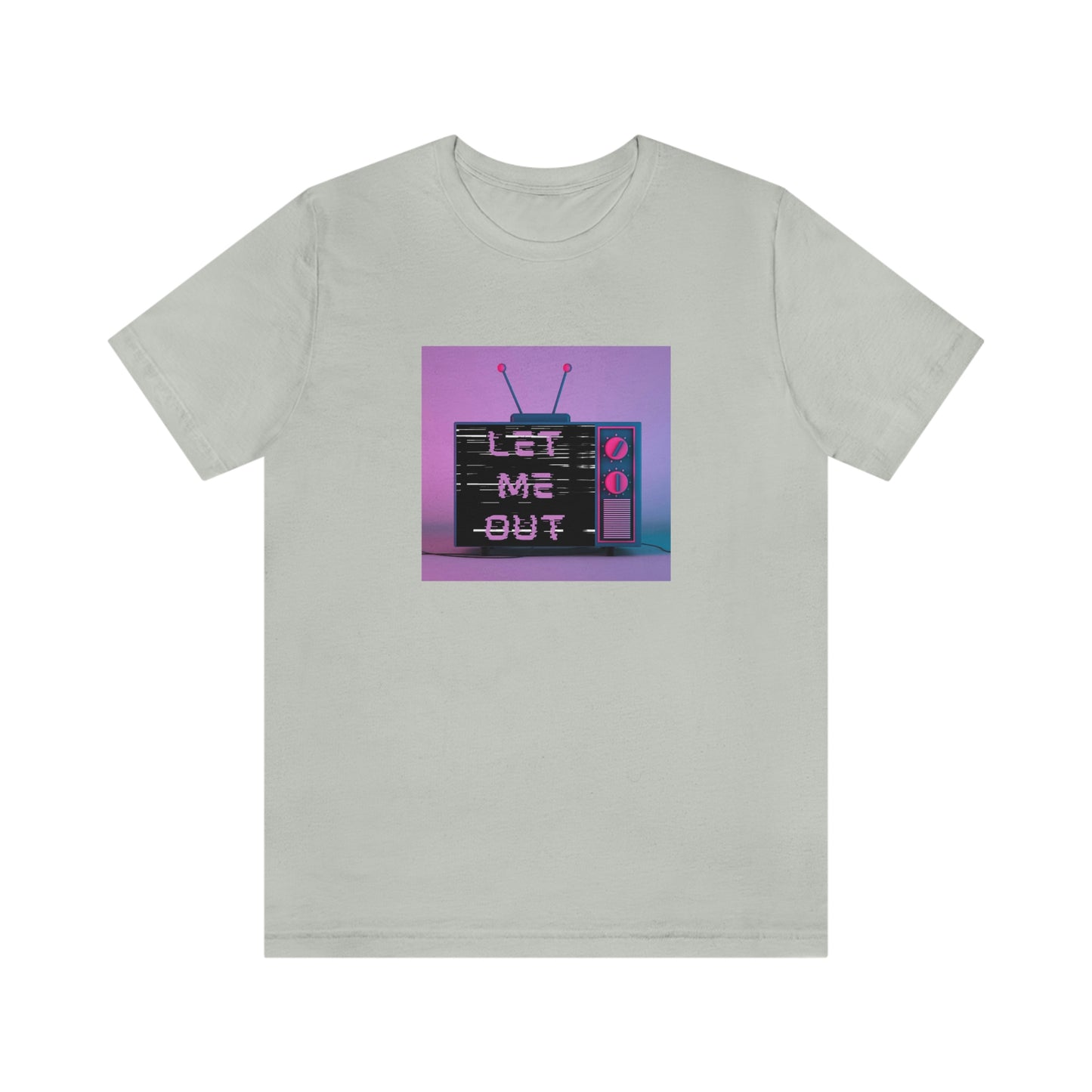 Let Me Out of this TV Short Sleeve Tee
