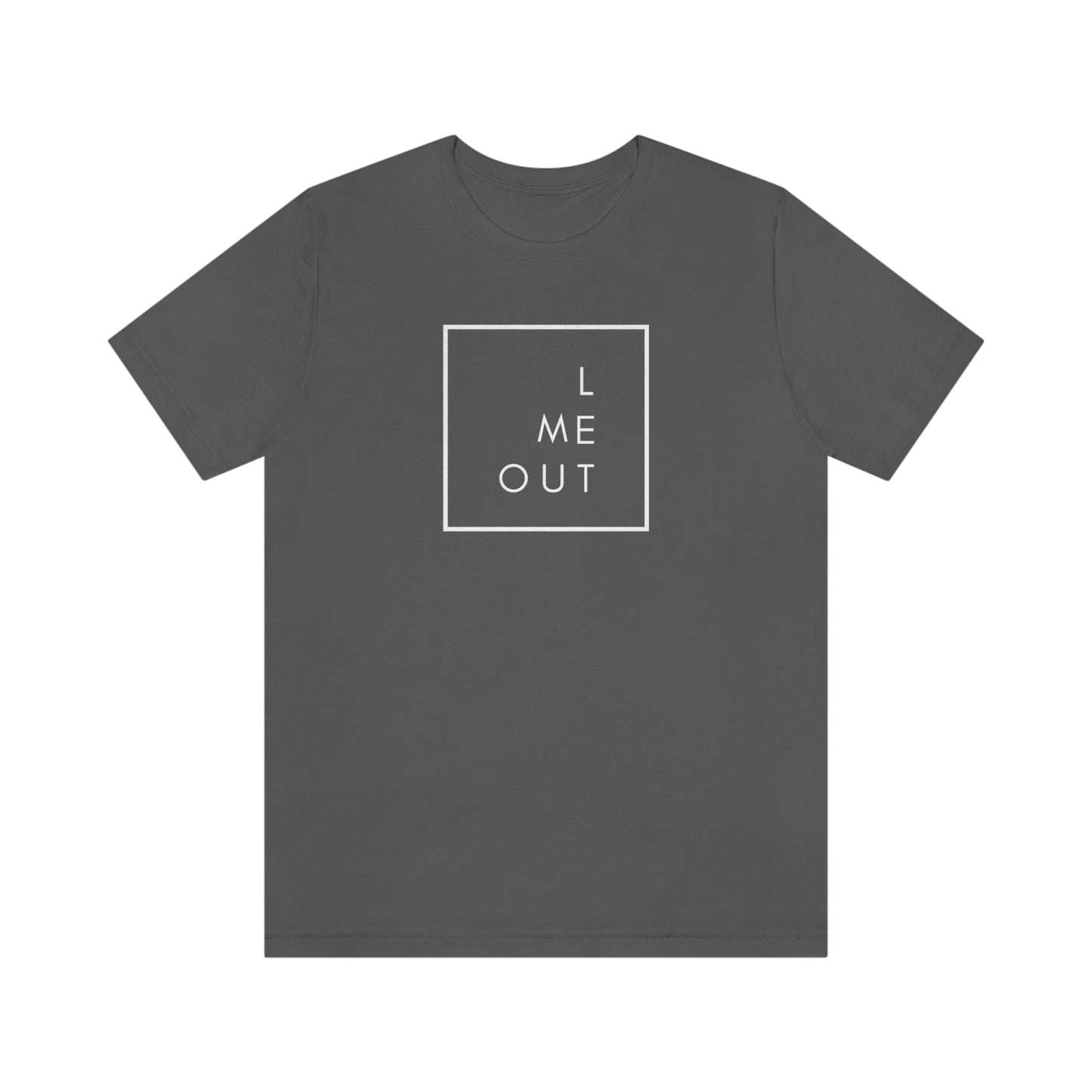 Let Me Out! OG Short Sleeve Tee