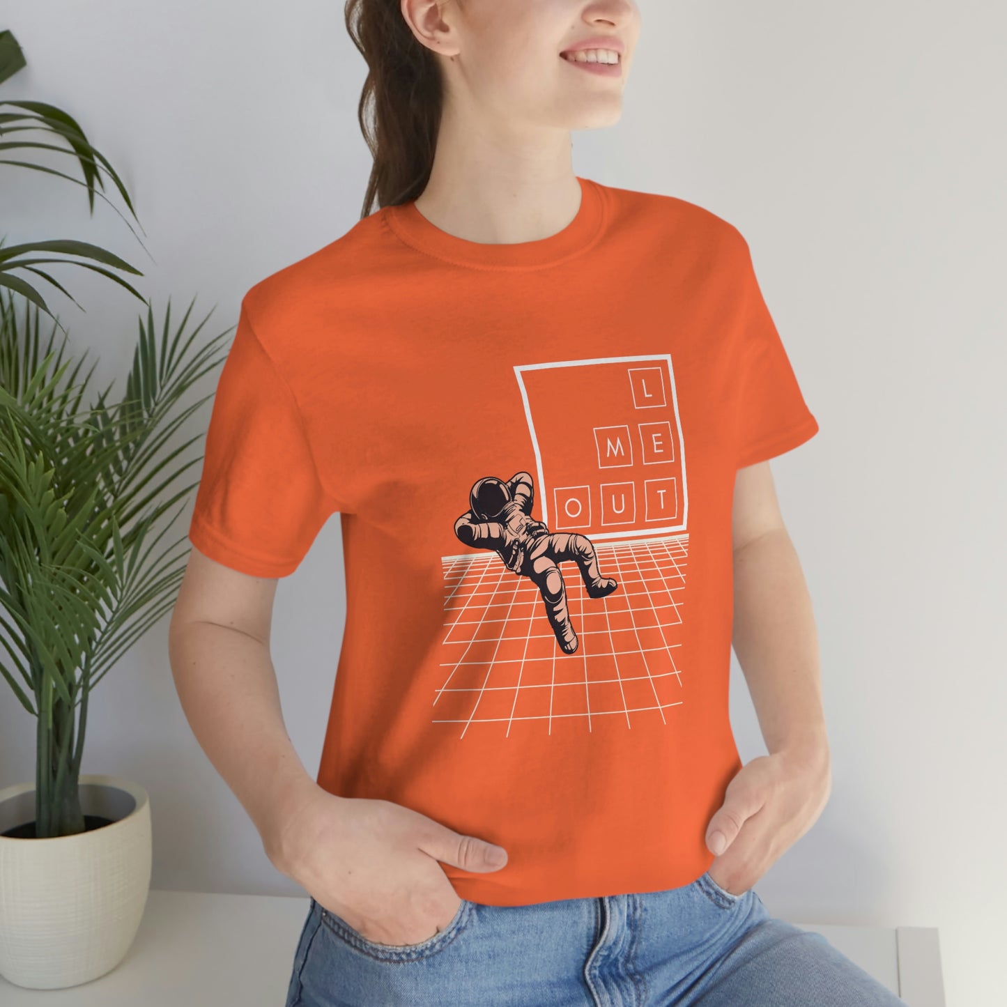 Let me WAY out short sleeve tee