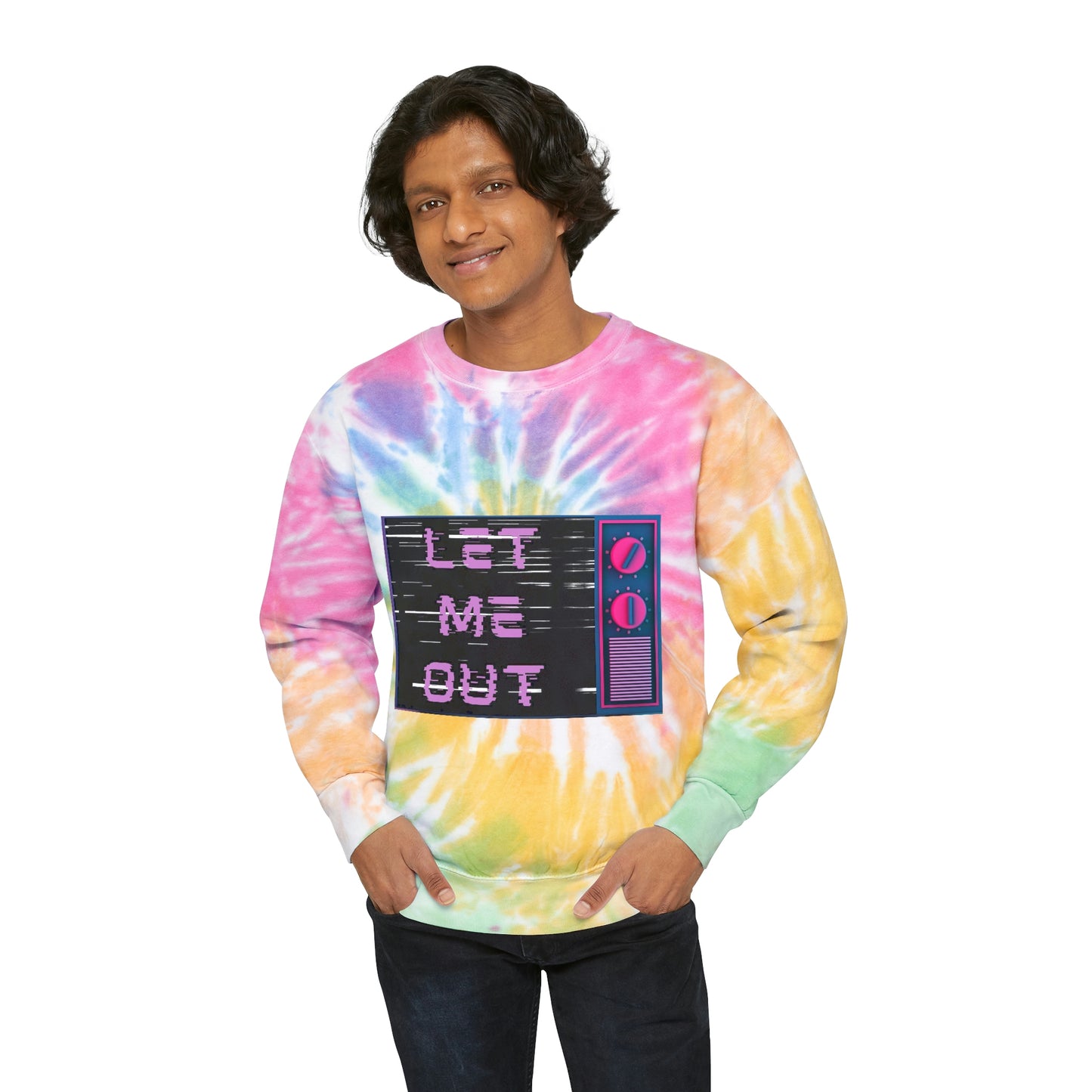 Let Me Out of my TV Tie-Dye Sweatshirt