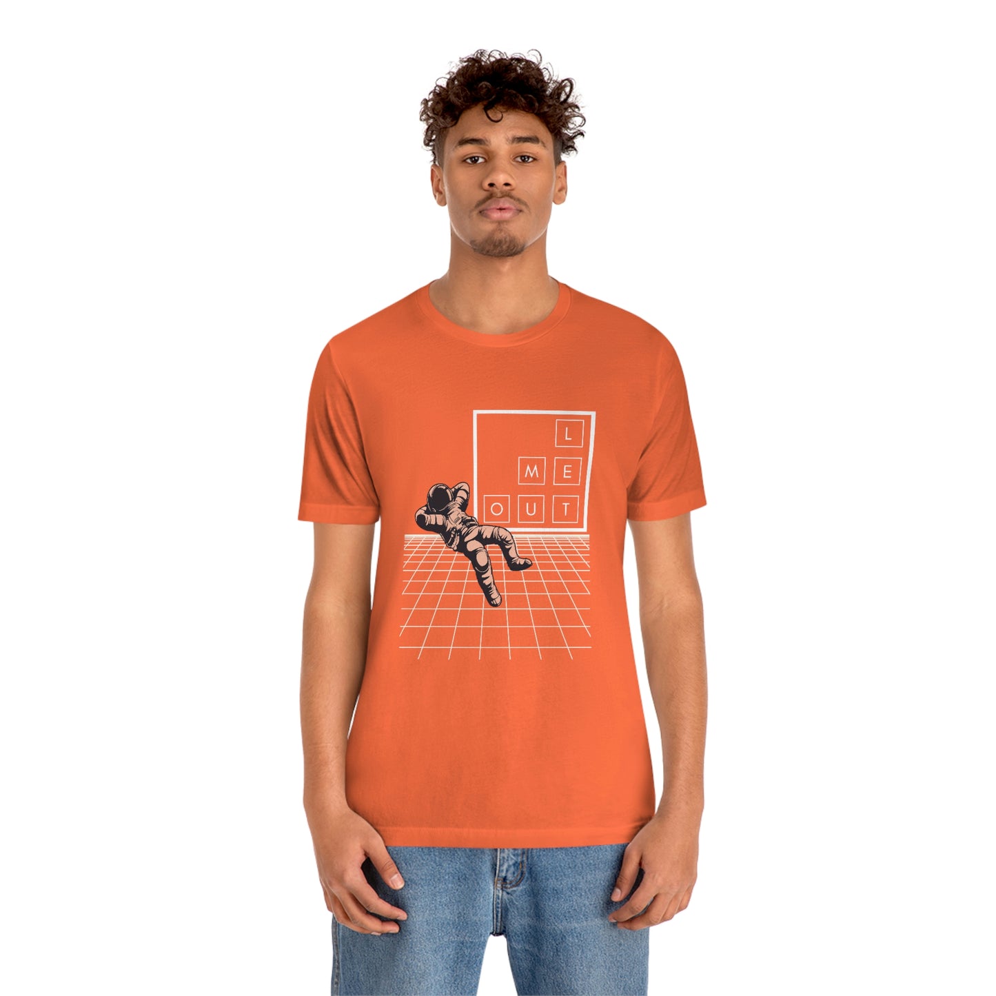 Let me WAY out short sleeve tee