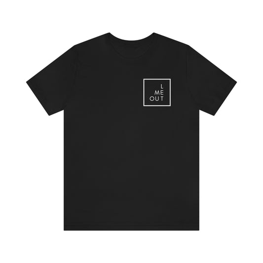 Let Me Out Matt's Short Sleeve Tee