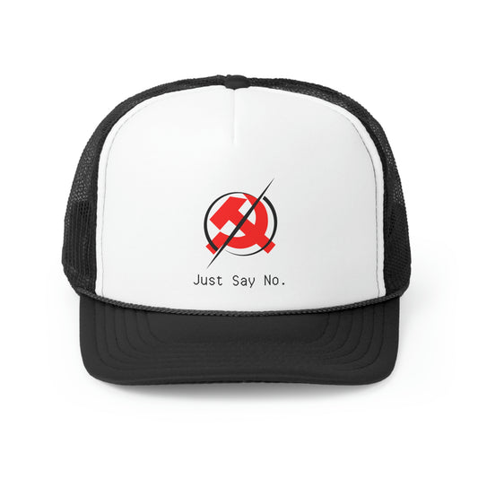 Just Say No Trucker Hat