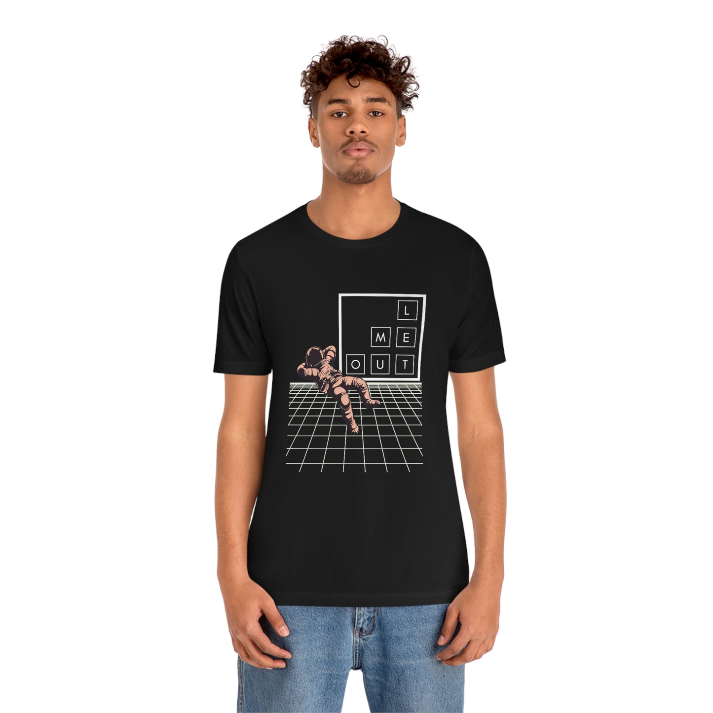 Let me WAY out short sleeve tee