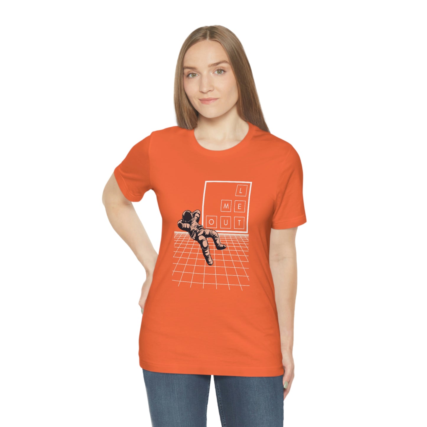 Let me WAY out short sleeve tee
