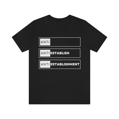 Let Me Out Anti Short Sleeve Tee