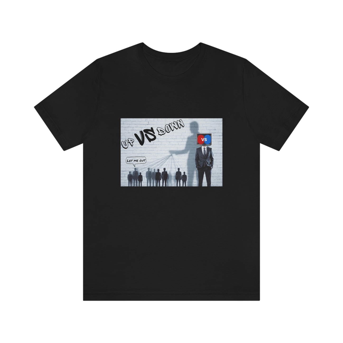 Let Me Out Up vs Down Short Sleeve Tee