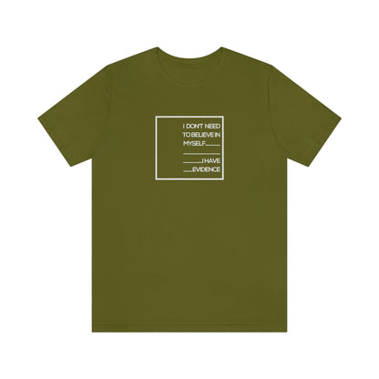 Let Me Out Confidence Short Sleeve Tee