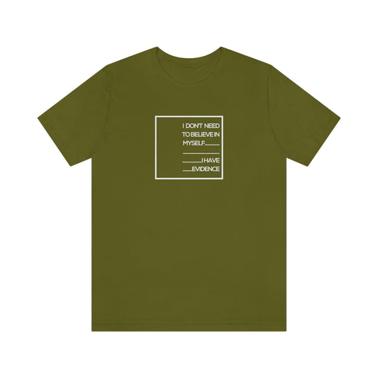 Let Me Out Confidence Short Sleeve Tee