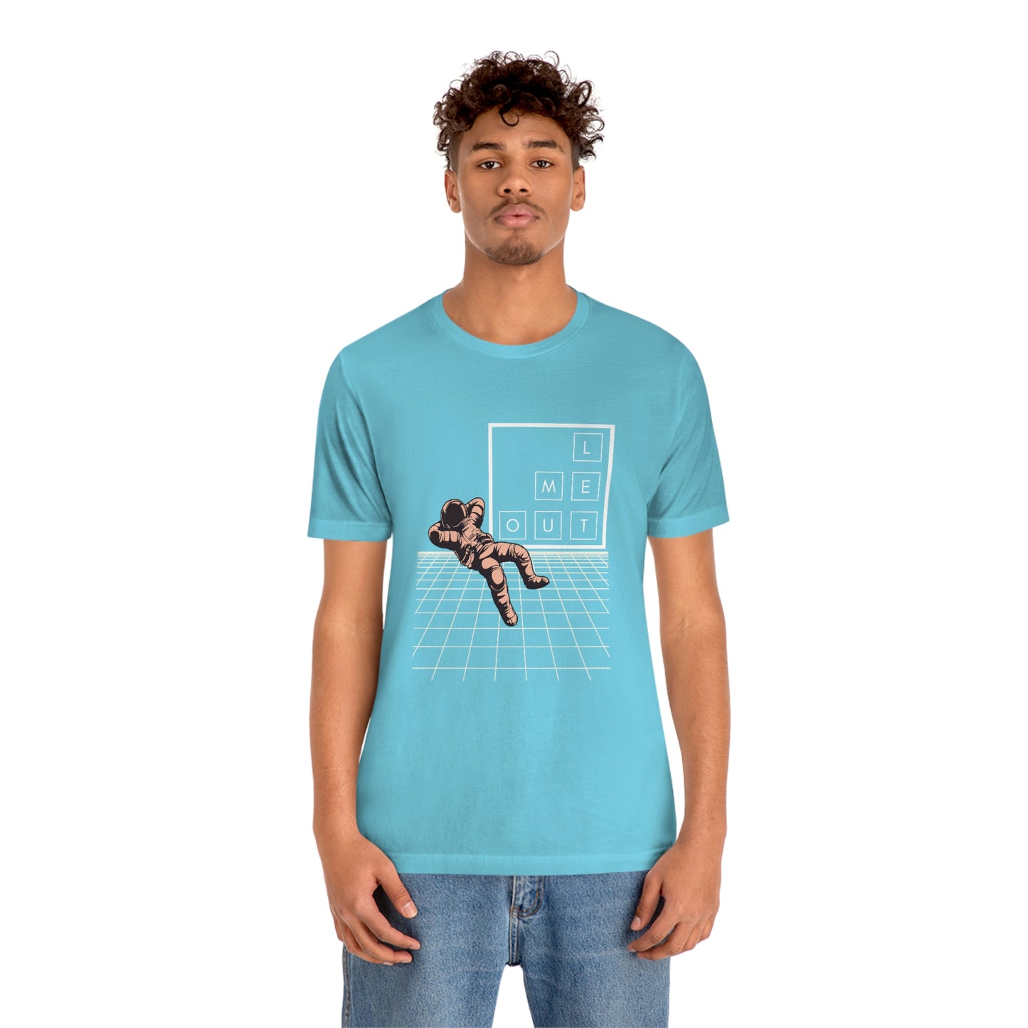 Let me WAY out short sleeve tee