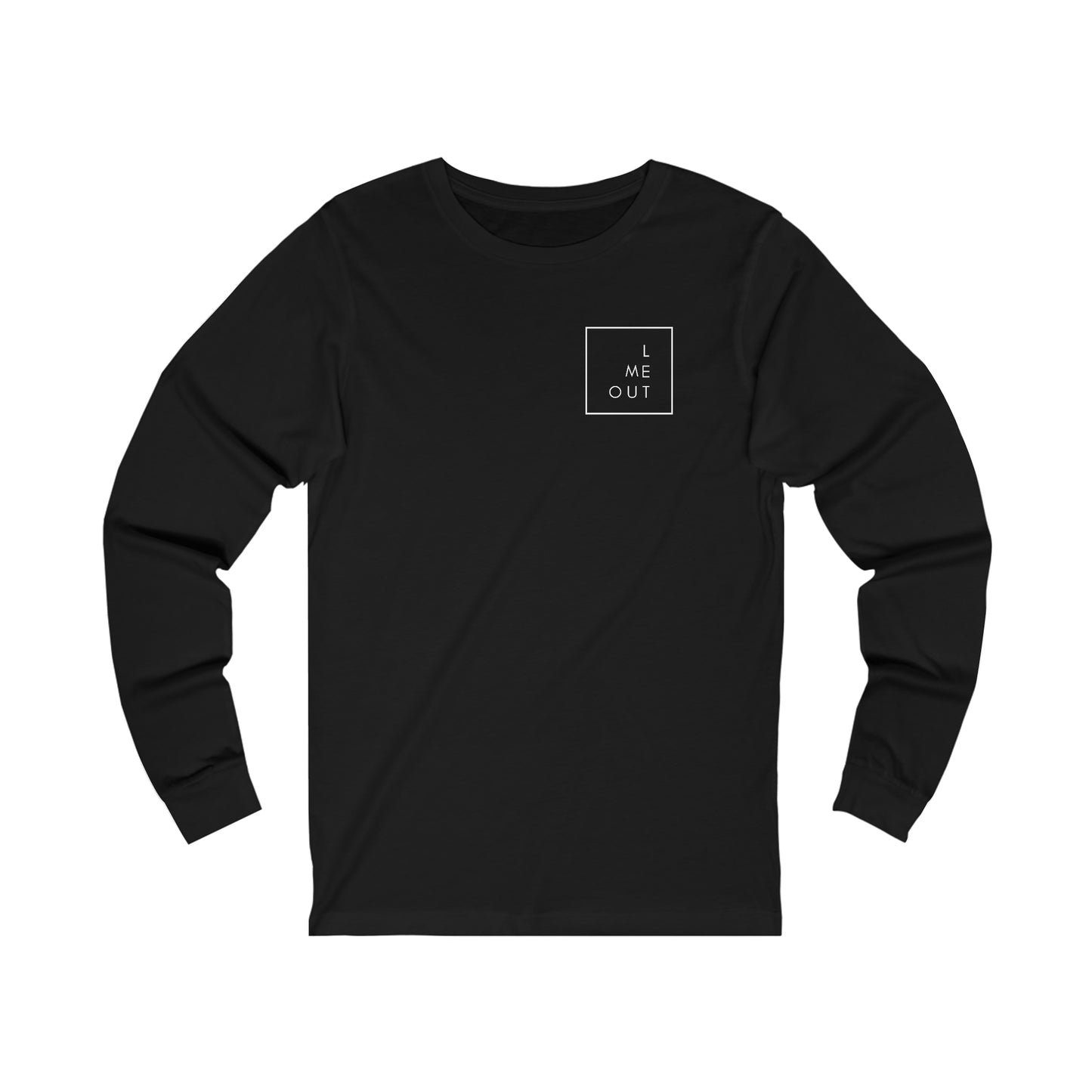 Let Me Out of this Long Sleeve Tee