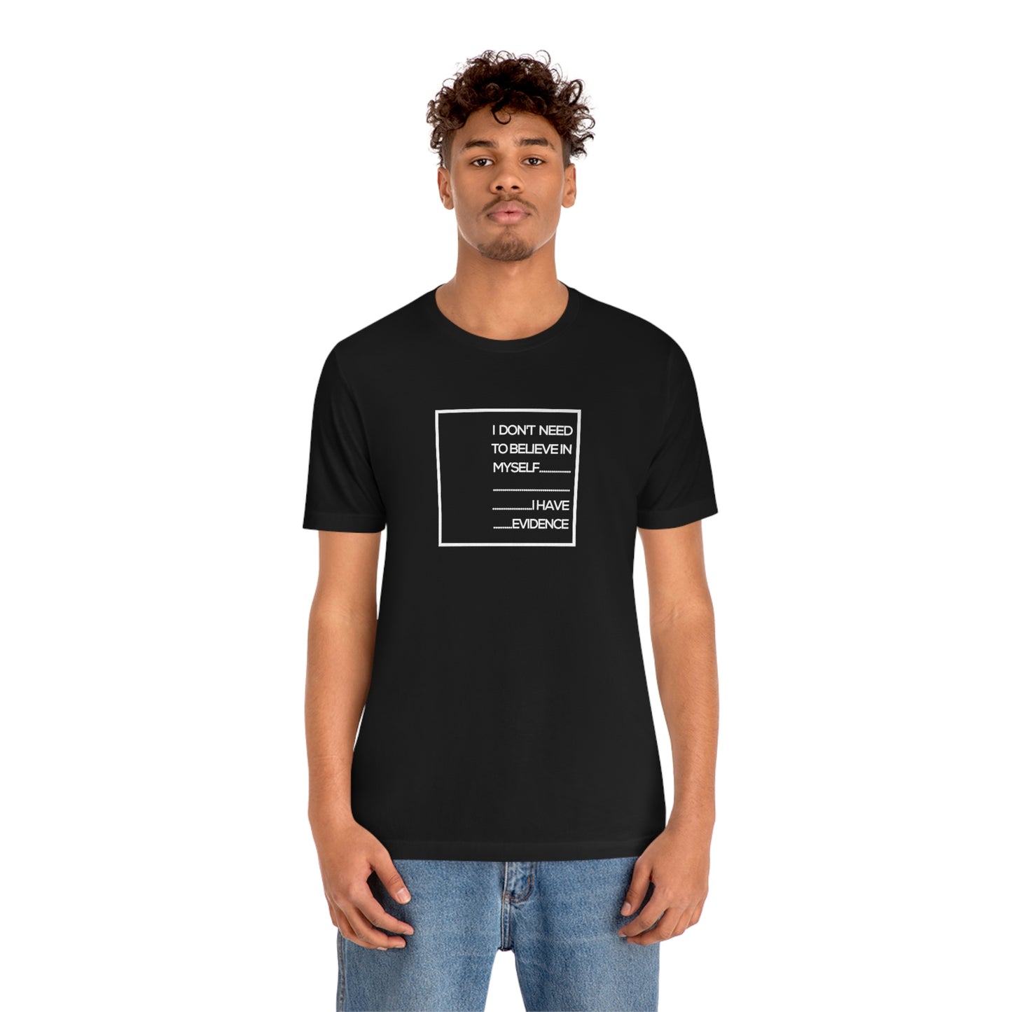 Let Me Out Confidence Short Sleeve Tee